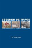 Essener Beiträge: Beiträge zur Geschichte von Stadt und Stift Essen