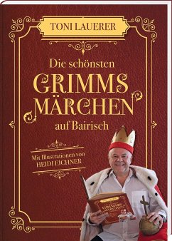 Cover Die schönsten Grimms Märchen auf Bairisch