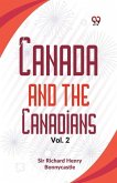 Canada And The Canadians Vol. 2