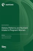 Dietary Patterns and Nutrient Intake in Pregnant Women