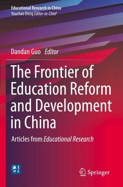 The Frontier of Education Reform and Development in China