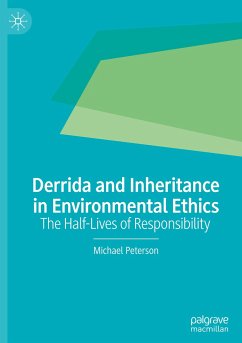 Derrida and Inheritance in Environmental Ethics - Peterson, Michael