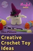 Creative Crochet Toy Ideas - Playful Ghost (eBook, ePUB)