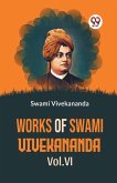 Works Of Swami Vivekananda Vol.VI