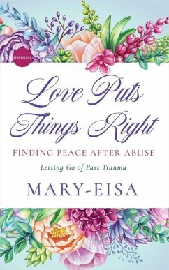 Love Puts Things Right - Yee, Mary-Eisa