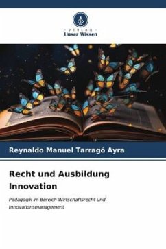 Recht und Ausbildung Innovation - Tarragó Ayra, Reynaldo Manuel