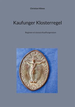 Kaufunger Klosterregel - Hilmes, Christian