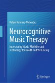 Neurocognitive Music Therapy (eBook, PDF)
