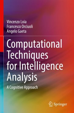 Computational Techniques for Intelligence Analysis - Loia, Vincenzo;Orciuoli, Francesco;Gaeta, Angelo