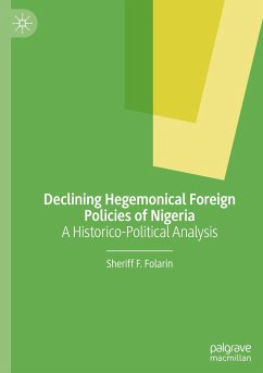 Declining Hegemonical Foreign Policies of Nigeria - Folarin, Sheriff F.