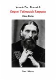 Grigori Yefimovich Rasputin (eBook, ePUB) Grigori Yefimovich Rasputin (eBook, ePUB)