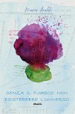 Senza il p greco non esisterebbe l'universo (eBook, ePUB)