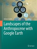 Landscapes of the Anthropocene with Google Earth (eBook, PDF)