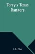 Terry's Texas Rangers - Bild 1