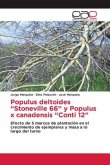 Populus deltoides ¿Stoneville 66¿ y Populus x canadensis ¿Conti 12¿