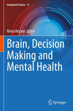 Brain, Decision Making and Mental Health