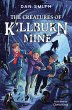 The Creatures of Killburn Mine (eBook,... - Bild 1