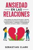 Ansiedad En Las Relaciones (eBook, ePUB)