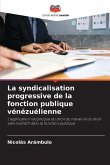 La syndicalisation progressive de la fonction publique vénézuélienne