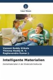 Intelligente Materialien