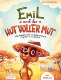 Emil und der Hut voller Mut Emil und der Hut voller Mut