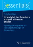 Nachhaltigkeitstransformationen erfolgreich initiieren und gestalten