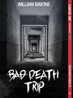 Bad death trip (eBook, ePUB) - Bavone, William