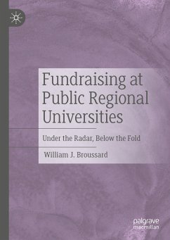 Fundraising at Public Regional Universities (eBook, PDF) - Broussard, William J.