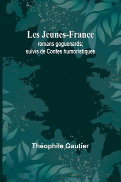 Les Jeunes-France - Gautier, Théophile