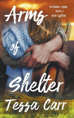 Arms of Shelter (New Edition) - Carr, Tessa