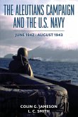 The Aleutians Campaign and the U.S. Navy