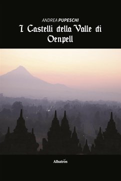 I Castelli della Valle di Oenpell (eBook, ePUB) - Pupeschi, Andrea