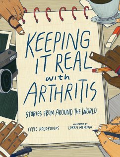 Keeping It Real with Arthritis - Koliopoulos, Effie