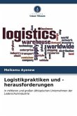 Logistikpraktiken und -herausforderungen