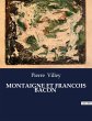 MONTAIGNE ET FRANCOIS BACON - Bild 1