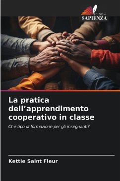 La pratica dell¿apprendimento cooperativo in classe - Saint Fleur, Kettie