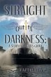 Straight Outta Darkness - Bild 1