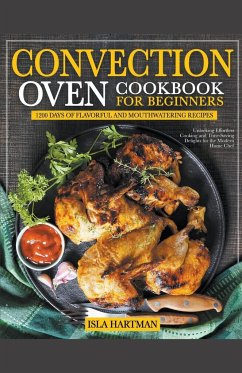 Convection Oven Cookbook for Beginners - Hartman, Isla