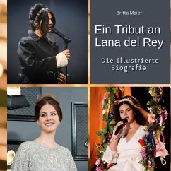 Ein Tribut an Lana del Rey - Maier, Britta