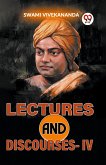 Lectures And Discourses-IV