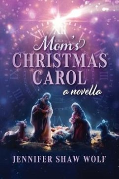 Mom's Christmas Carol - Wolf, Jennifer Shaw