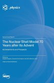 The Nuclear Shell Model 70 Years after Its Advent