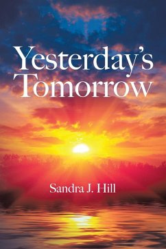 Yesterday's Tomorrow - Hill, Sandra J.