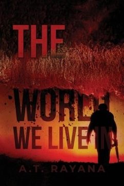 The World We Live In - Rayana, A T