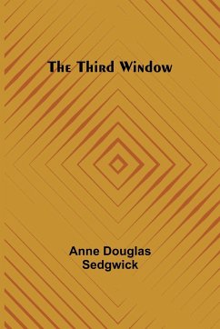 The Third Window - Sedgwick, Anne Douglas