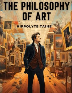 The Philosophy of Art - Hippolyte Taine