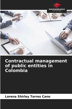 Contractual management of public entities in Colombia - Torres Cano, Lorena Shirley