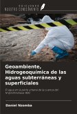 Geoambiente, Hidrogeoquímica de las aguas subterráneas y superficiales
