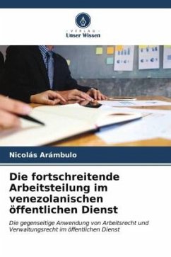 Die fortschreitende Arbeitsteilung im venezolanischen öffentlichen Dienst - Arámbulo, Nicolás
