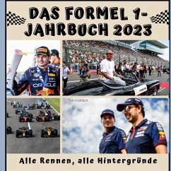 Das Formel 1-Jahrbuch 2023 - Fröhlich, Tim